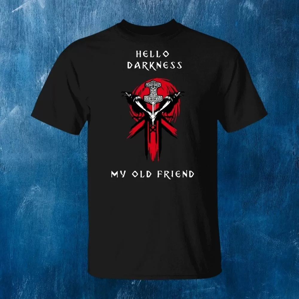 Hello Darkness Black T-Shirt